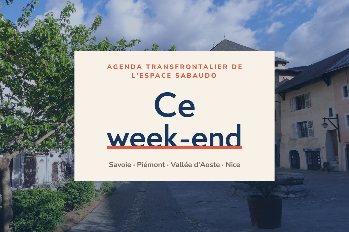 Ce week-end dans l'espace sabaudo
