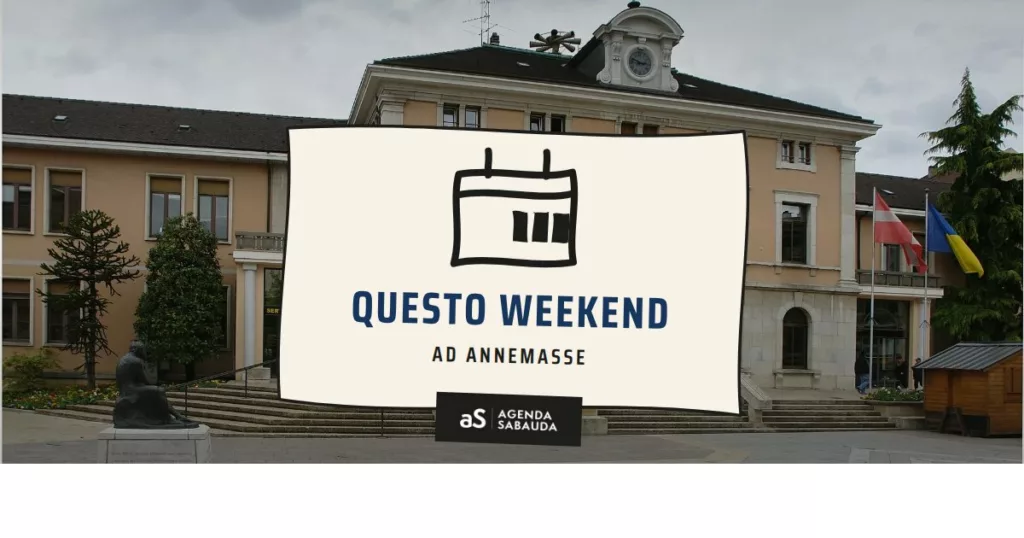 Cosa fare ad Annemasse questo weekend