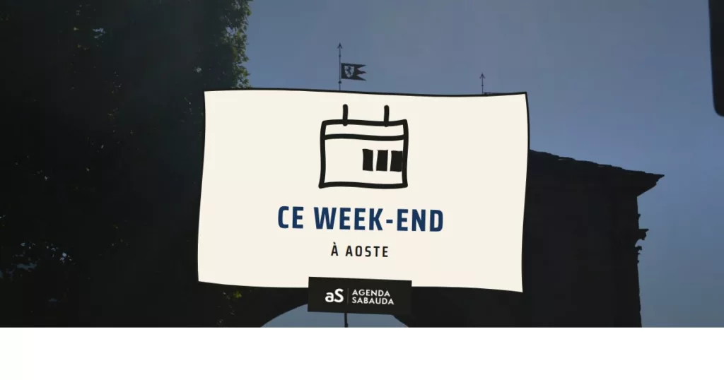 Que faire à Aoste ce week-end
