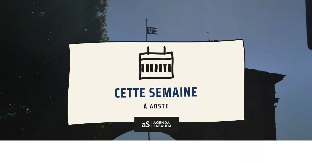 Que faire à Aoste cette semaine