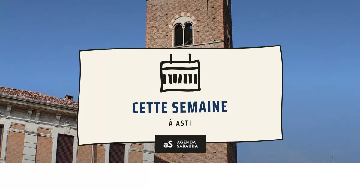 Que faire à Asti cette semaine