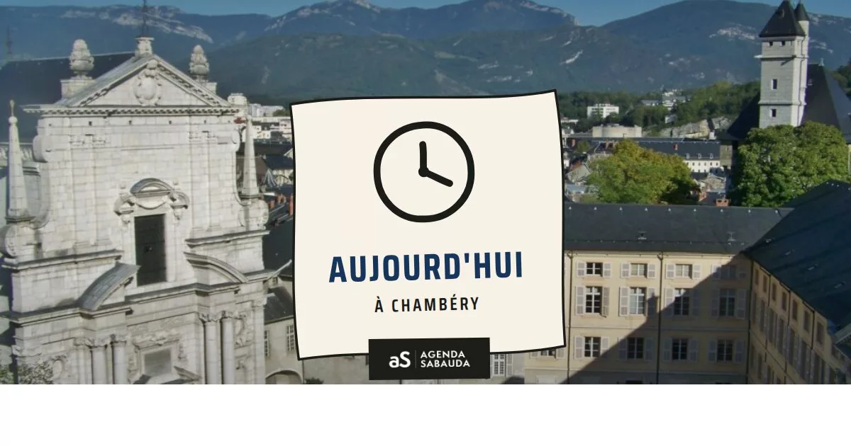 Que faire à Chambéry aujourd'hui