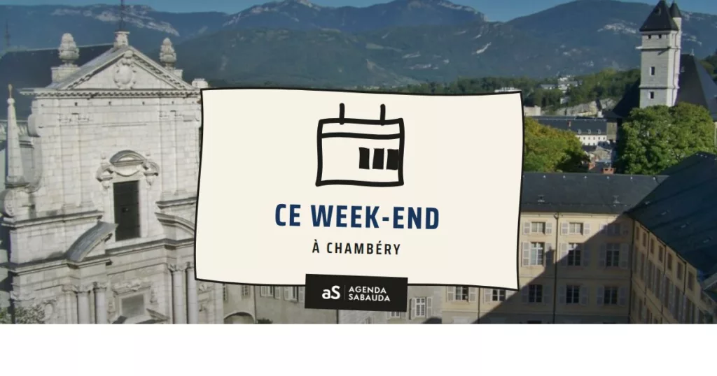 Que faire à Chambéry ce week-end