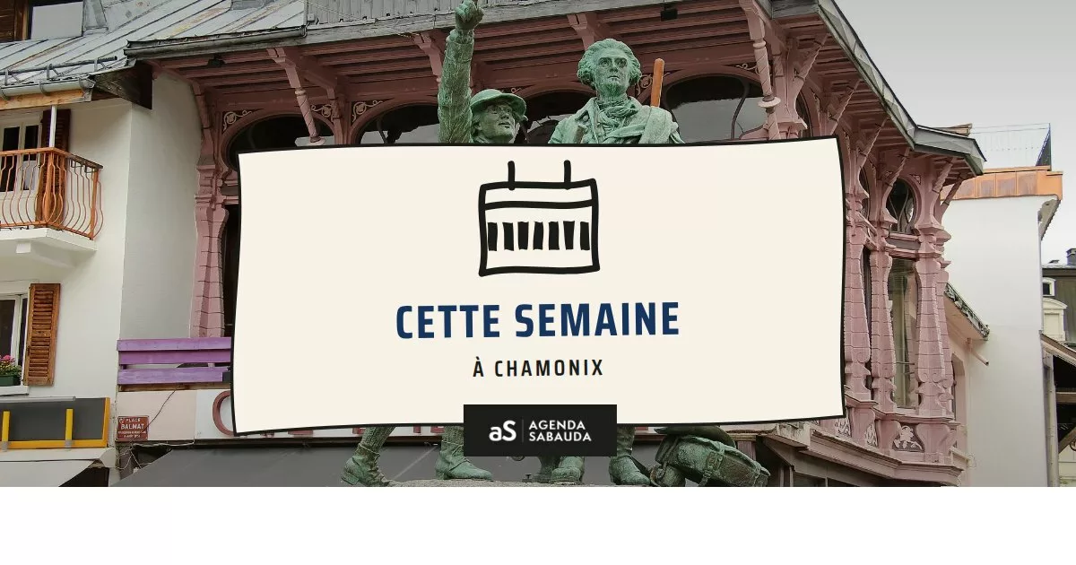 Que faire à Chamonix cette semaine