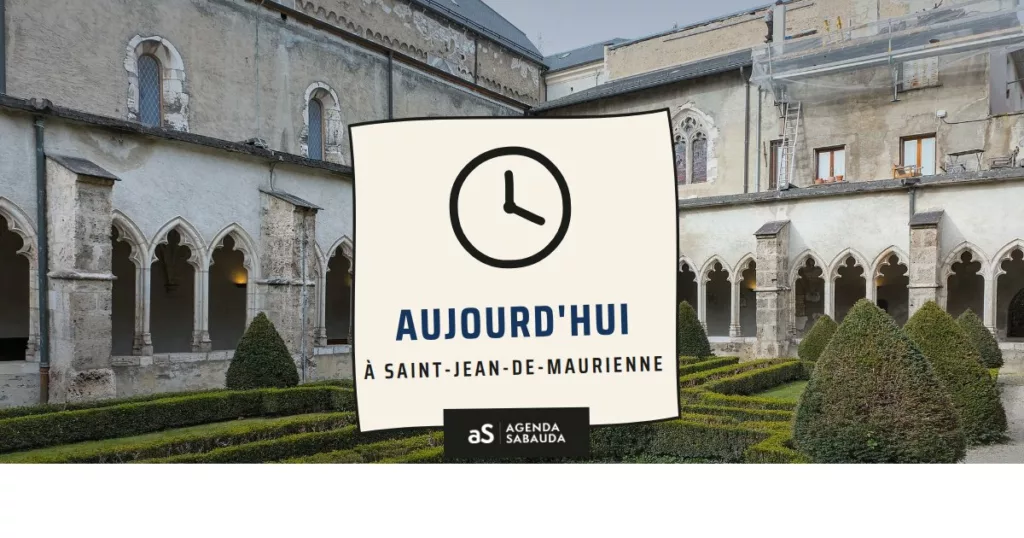 Que faire à Saint-Jean-de-Maurienne aujourd'hui