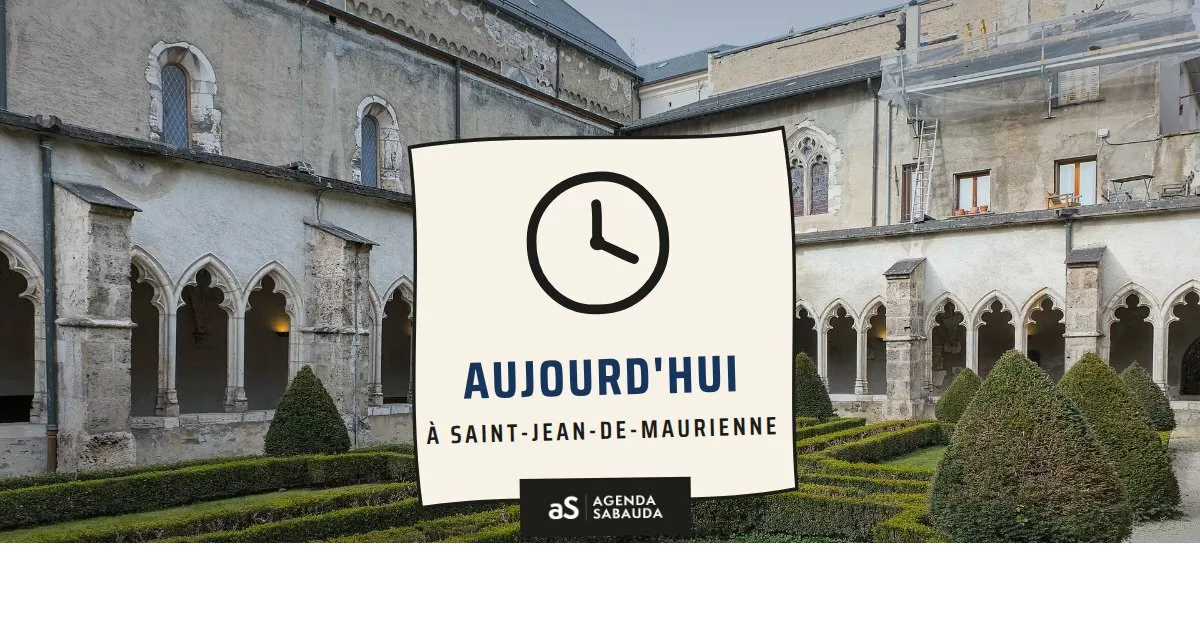 Que faire à Saint-Jean-de-Maurienne aujourd'hui