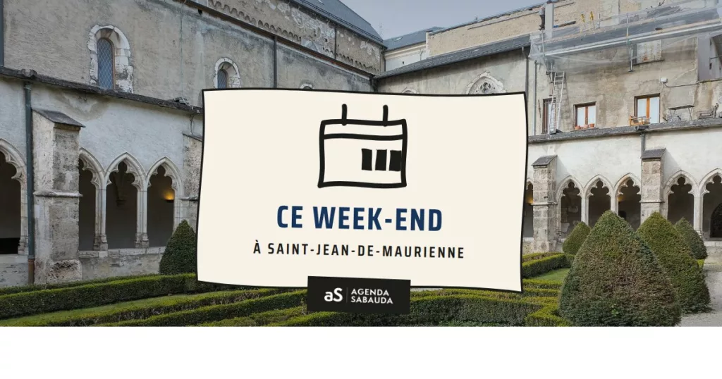Que faire à Saint-Jean-de-Maurienne ce week-end