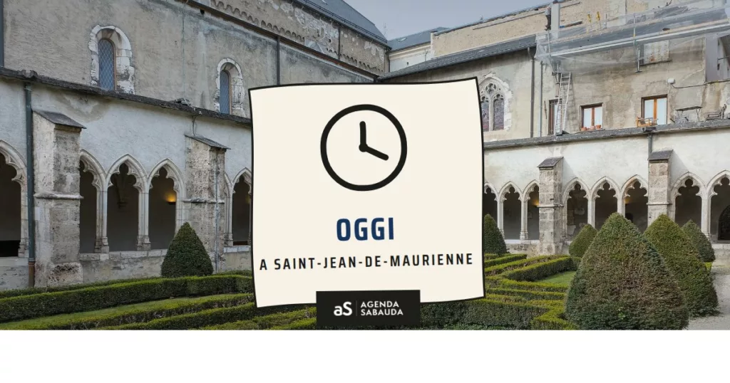 Cosa fare a Saint-Jean-de-Maurienne oggi