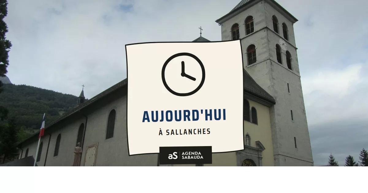 Que faire à Sallanches aujourd'hui