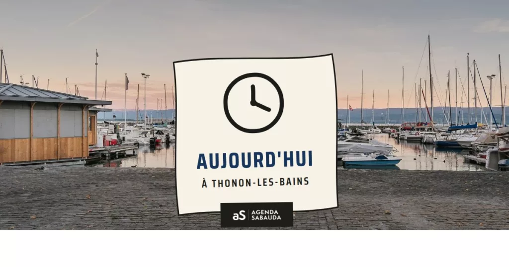 Que faire à Thonon-les-Bains aujourd'hui