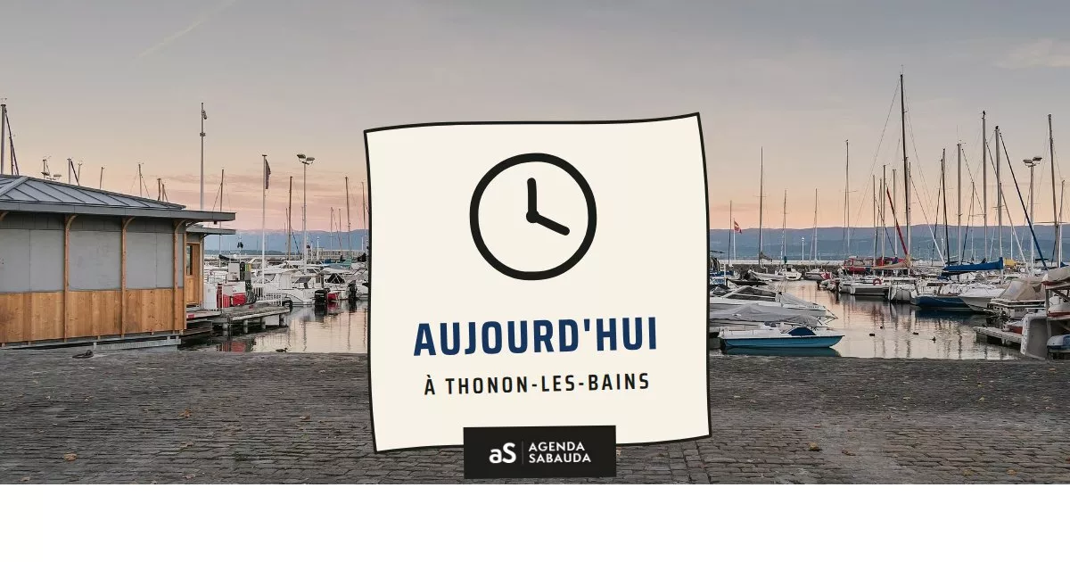 Que faire à Thonon-les-Bains aujourd'hui