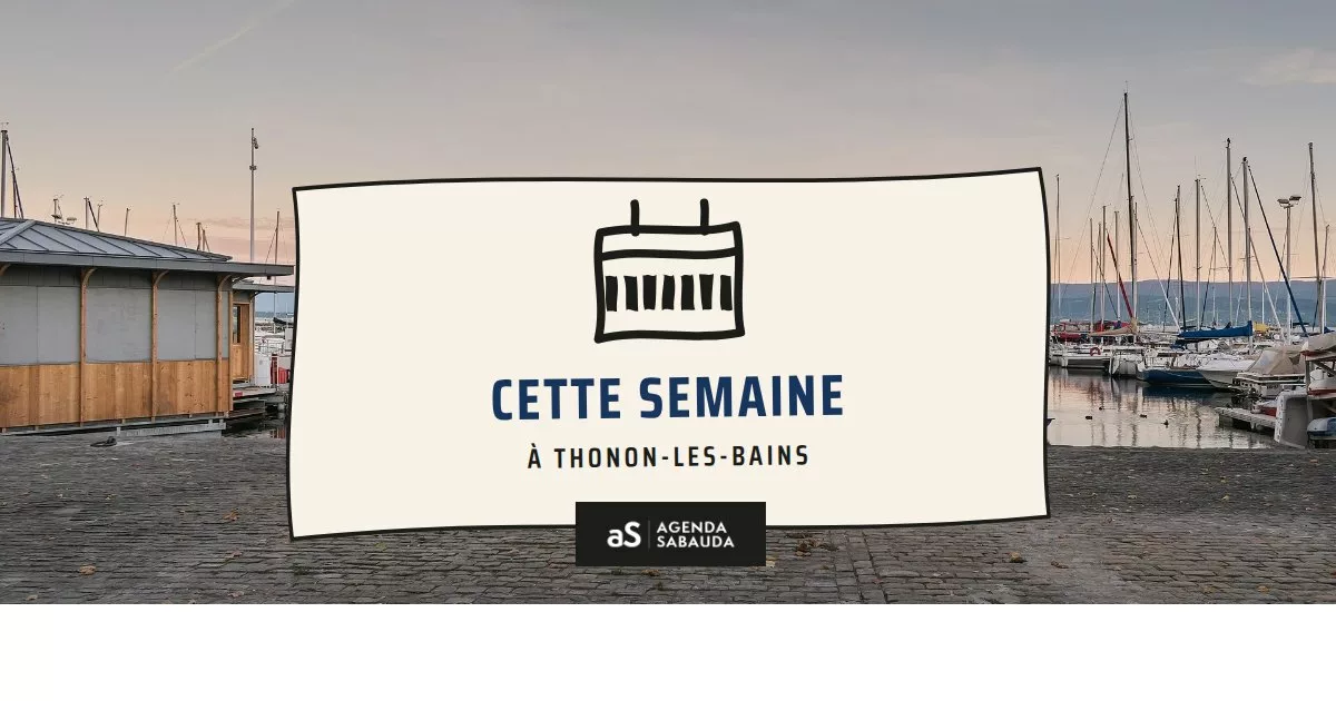 Que faire à Thonon-les-Bains cette semaine