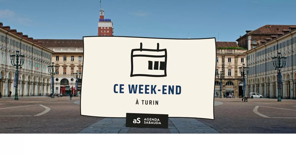 Que faire à Turin ce week-end